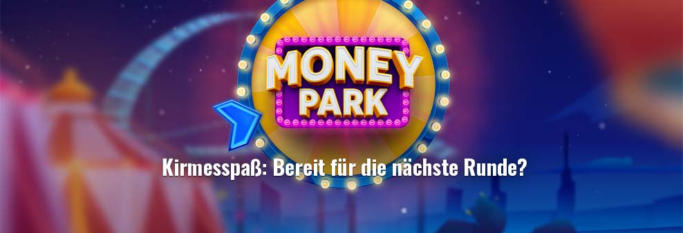 Money Park Kirmesspaß Runde für Runde