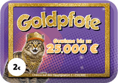 Rubbellos Goldpfote. Gewinne bis zu 25.000 €.