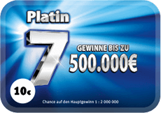 Rubbellos Platin 7. Gewinne bis zu 500.000 €.