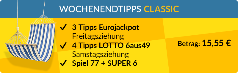Wochenendtipps Classic mit LOTTO 6aus49, Eurojackpot, Spiel 77 und SUPER 6