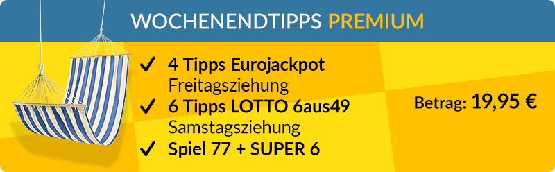 Wochenendtipps Premium mit LOTTO 6aus49, Eurojackpot, Spiel 77 und SUPER 6